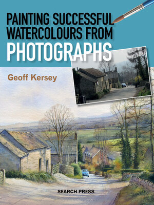 cover image of Painting Successful Watercolours from Photographs